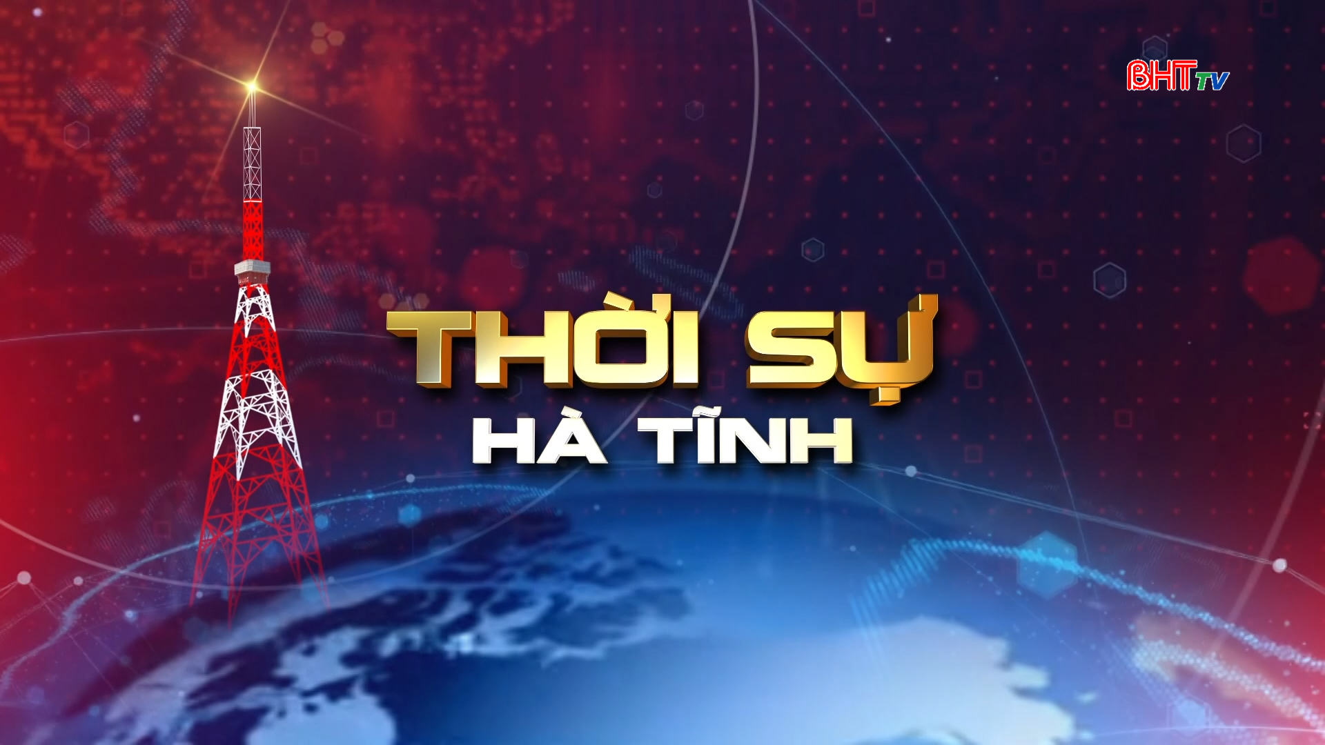 Chương trình thời sự tối ngày 17/4/2026