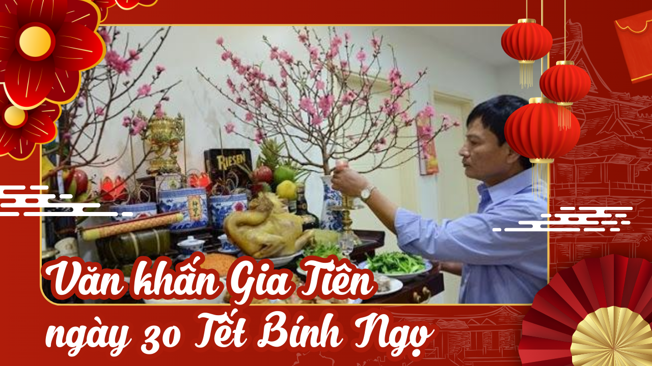Văn khấn Gia Tiên ngày 30 Tết