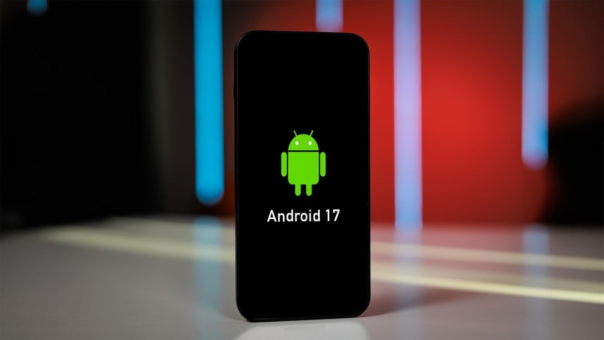Google sẽ ra mắt Android 17 vào cuối năm nay