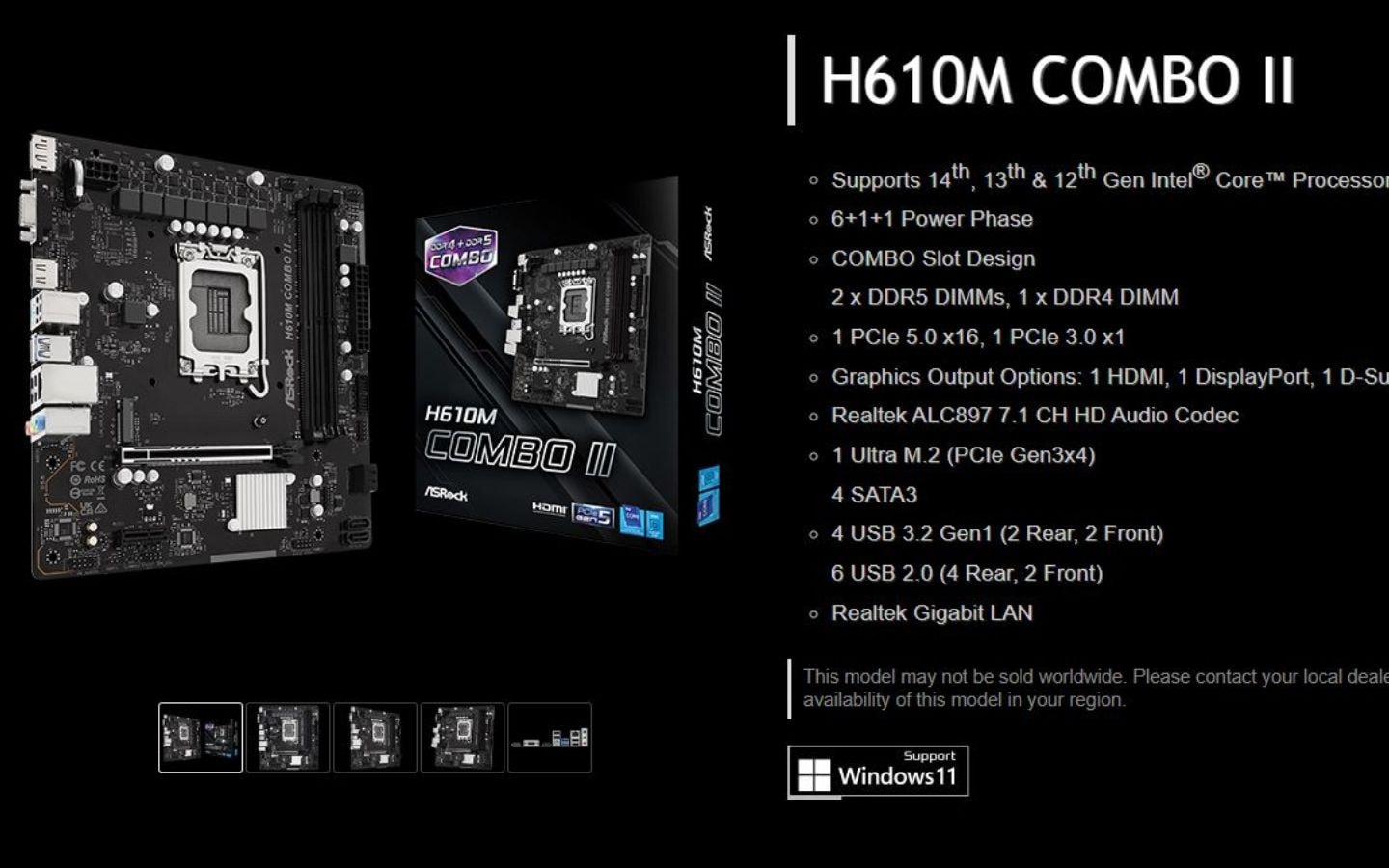 Mẫu mới có tên là H610M COMBO II , cũng là một bo mạch chủ Micro-ATX tương tự, nhưng được định vị ở phân khúc tầm thấp.