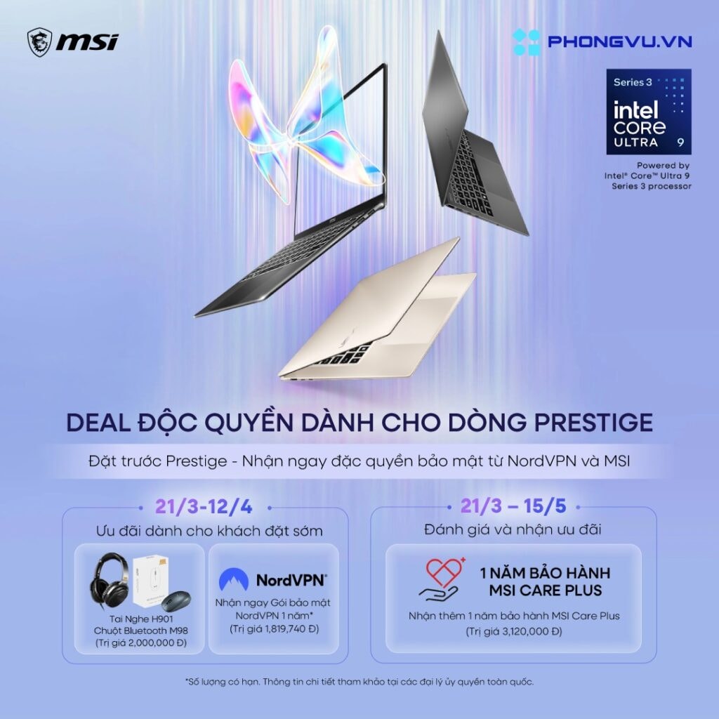 Ưu đãi đặt trước Laptop MSI Prestige Series tại Phong Vũ
