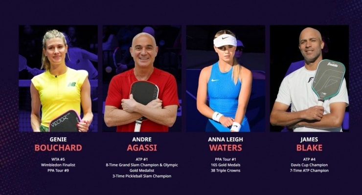 Bốn tay vợt tham dự giải Pickleball Slam 4 gồm Bouchard, Waters, Agassi và Blake