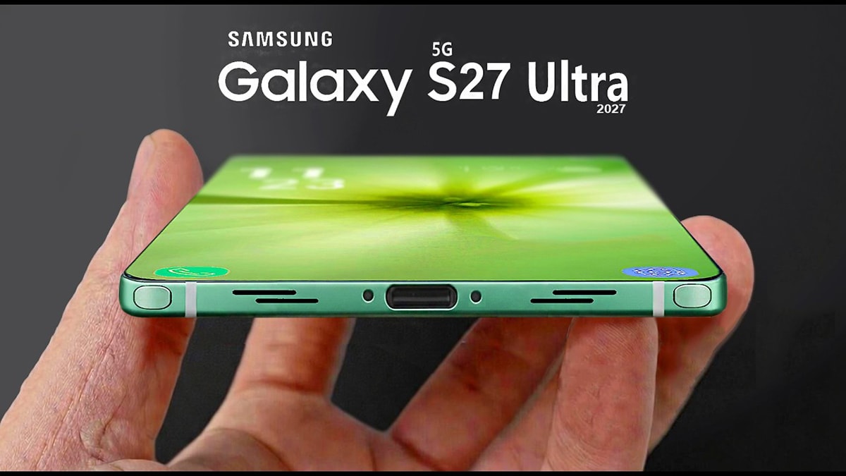 Galaxy S27 Series sẽ mang đến những nâng cấp ấn tượng so với thế hệ trước