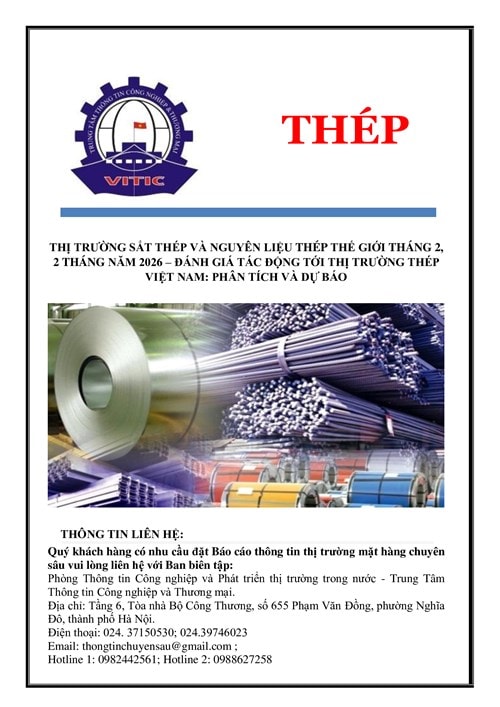 Thị trường thép và nguyên liệu sản xuất thép thế giới tháng 2/2026