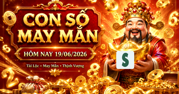 Bảng con số may mắn theo phong thủy và tử vi ngày 19/6