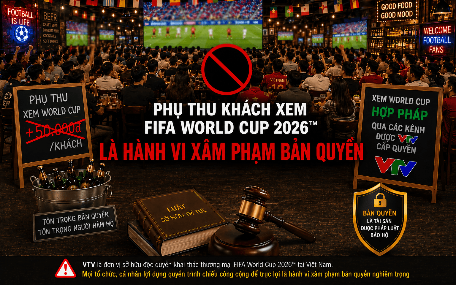 VTV cảnh báo vi phạm bản quyền trình chiếu công cộng FIFA World Cup 2026