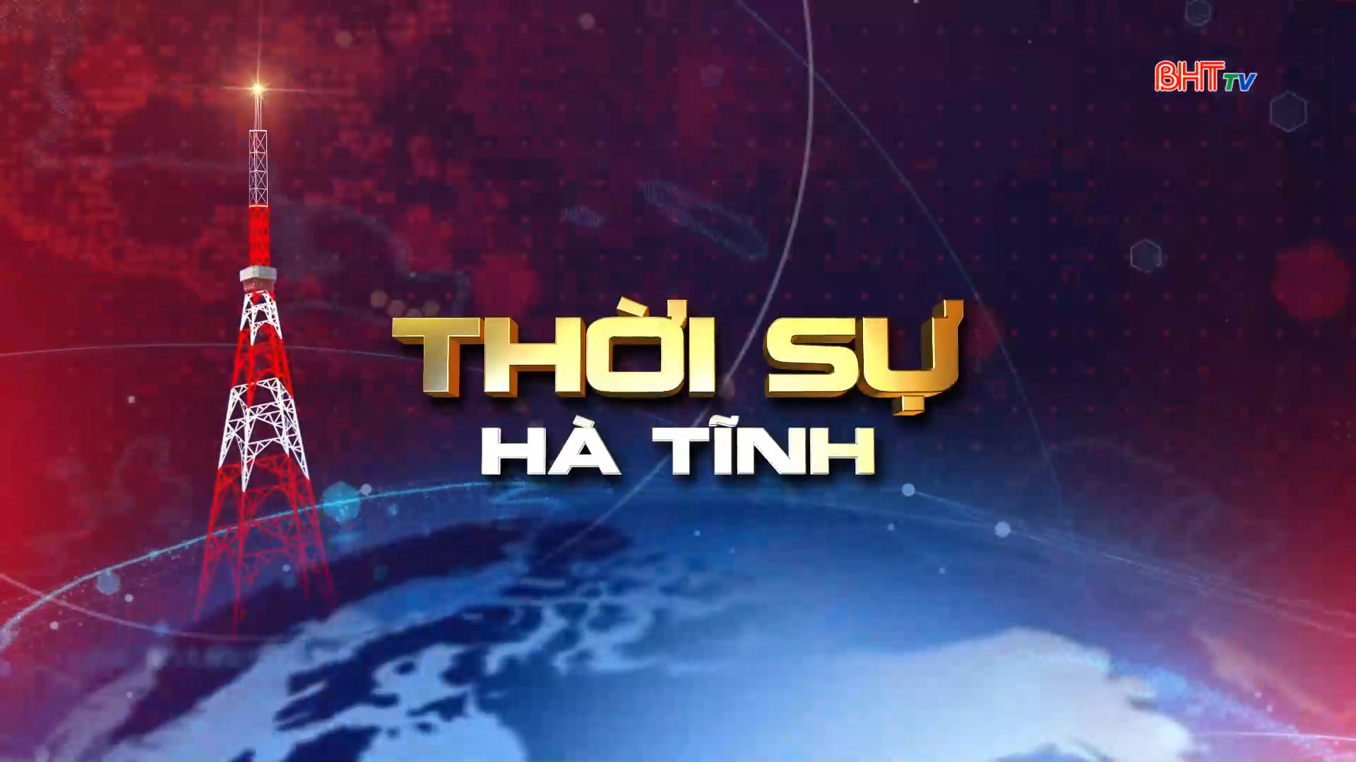 Chương trình thời sự tối ngày 12/8/2026