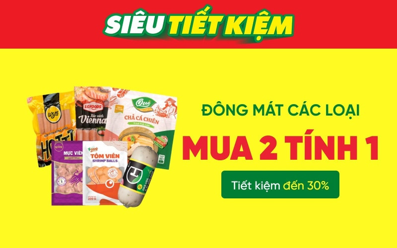 Đại tiệc hàng đông mát - MUA 2 TÍNH 1 tại Bách hóa XANH