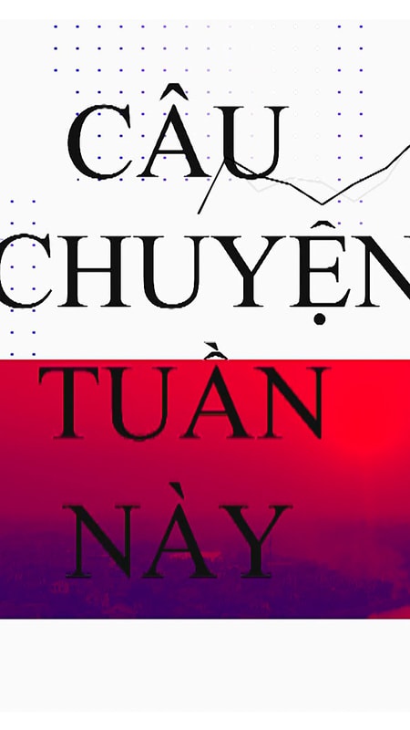 Câu chuyện tuần này