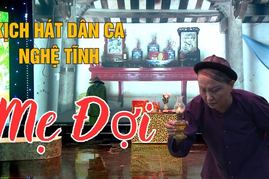 Kịch hát Dân ca Nghệ Tĩnh: Mẹ đợi