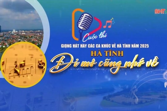 Lễ Công diễn, Tổng kết và trao giải Cuộc thi Giọng hát hay các ca khúc về Hà Tĩnh năm 2025