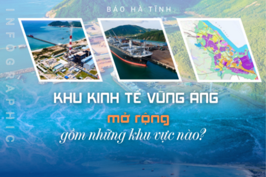 [Infographic] KKT Vũng Áng mở rộng gồm những khu vực nào?