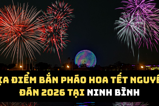 Ninh Bình bắn pháo hoa Tết Bính Ngọ 2026 tại 5 địa phương, kinh phí xã hội hóa