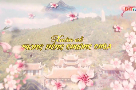 Xuân trong tiếng chuông chùa