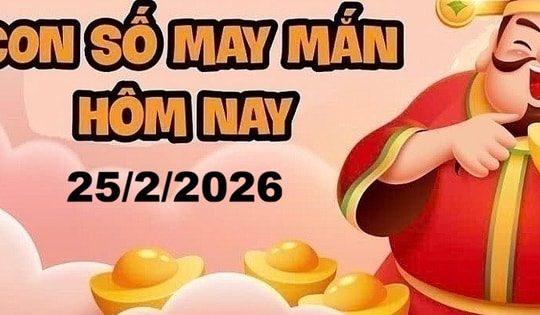 Con số may mắn hôm nay 25/2: Gợi ý tài lộc cho 12 con giáp và cung hoàng đạo