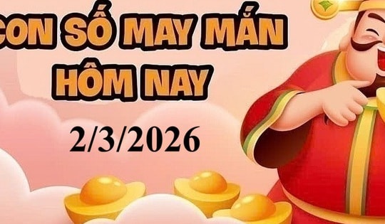 Con số may mắn hôm nay 2/3/2026: Gợi ý tài lộc cho 12 con giáp và cung hoàng đạo