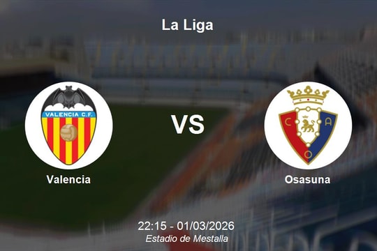 Nhận định Valencia vs Osasuna - La Liga