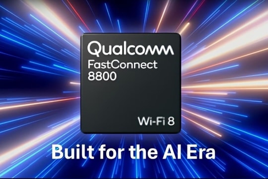 Qualcomm ra mắt FastConnect 8800: Chip Wi-Fi 8 đầu tiên với tốc độ kỷ lục 30 Gbps