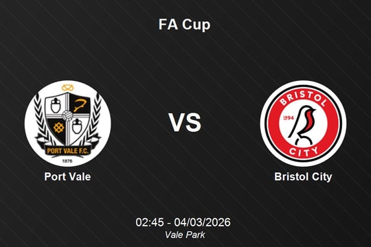 Nhận định Port Vale vs Bristol City - Thách thức tại Vale Park (FA Cup)