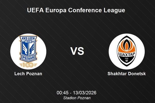 Nhận định Lech Poznan vs Shakhtar Donetsk - UEFA Europa Conference League
