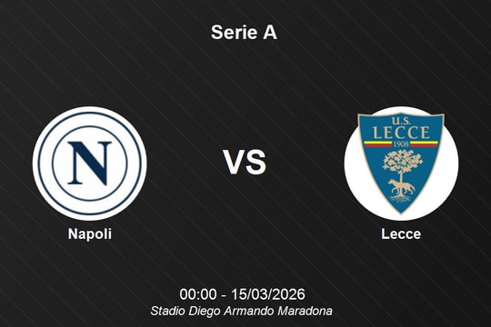 Nhận định Napoli vs Lecce - Serie A: Thử thách cho hàng thủ chắp vá