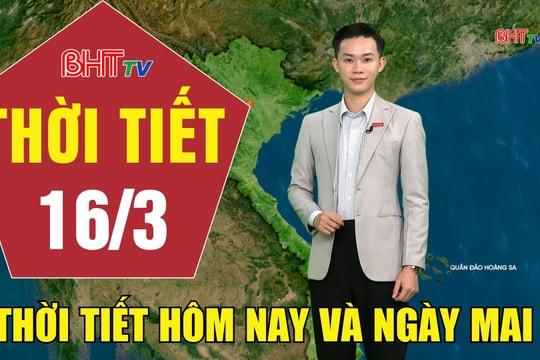 Dự báo thời tiết Hà Tĩnh đêm 15/3 ngày 16/3/2026
