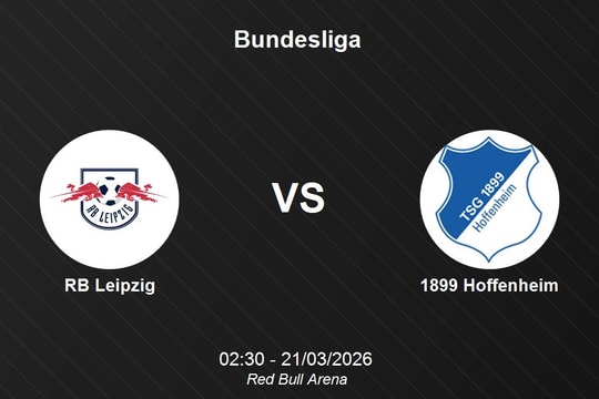 Nhận định RB Leipzig vs 1899 Hoffenheim - Bundesliga