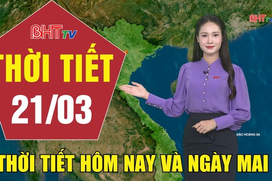 Dự báo thời tiết Hà Tĩnh đêm 20/3 ngày 21/3/2026