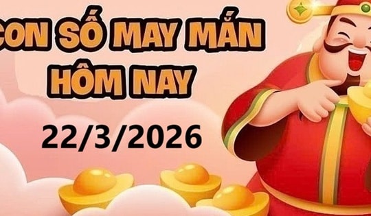 Con số may mắn hôm nay 22/3: Gợi ý tài lộc cho 12 con giáp và cung hoàng đạo