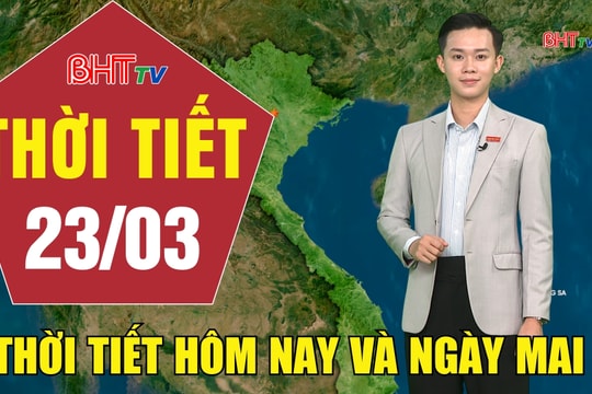 Dự báo thời tiết Hà Tĩnh đêm 22/3 ngày 23/3/2026