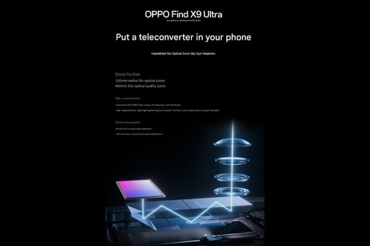Cận cảnh công nghệ zoom quang 10x của OPPO Find X9 Ultra trước ngày ra mắt