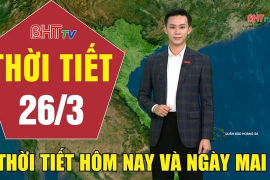 Dự báo thời tiết Hà Tĩnh đêm 25/3 ngày 26/3/2026