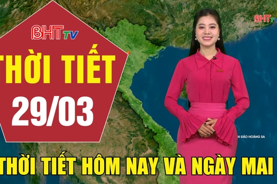 Dự báo thời tiết Hà Tĩnh đêm 28/3 ngày 29/3/2026