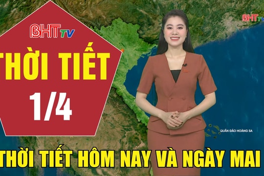 Dự báo thời tiết Hà Tĩnh đêm 31/3 ngày 1/4/2026