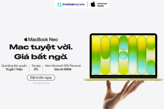 Chương trình đặt trước MacBook Neo tại Phong Vũ: Phân tích các ưu đãi và quyền lợi độc quyền