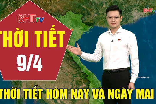 Dự báo thời tiết Hà Tĩnh đêm 8/4 ngày 9/4/2026