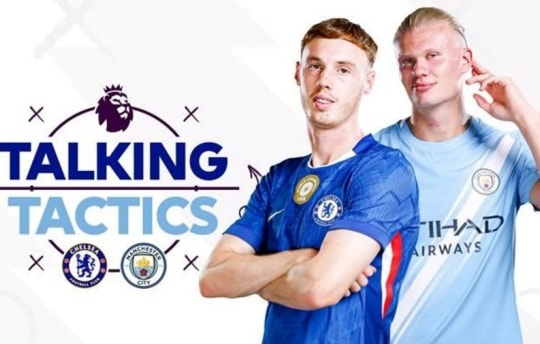 Chelsea đối đầu Manchester City: 4 điểm nóng định đoạt đại chiến tại Stamford Bridge