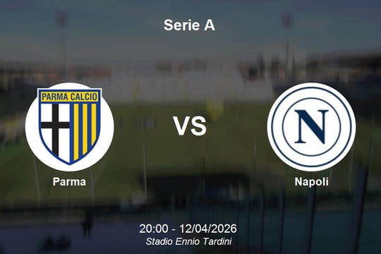 Nhận định Parma vs Napoli - Serie A: Thử thách cho đội chủ nhà