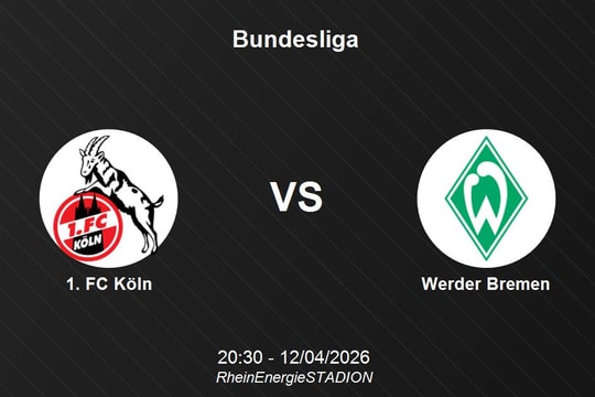 Nhận định 1. FC Köln vs Werder Bremen - Bundesliga: Cuộc chiến sinh tồn tại RheinEnergieSTADION