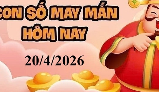 Con số may mắn ngày 20/4: Tìm kiếm tài lộc và vận trình cho 12 con giáp, cung hoàng đạo