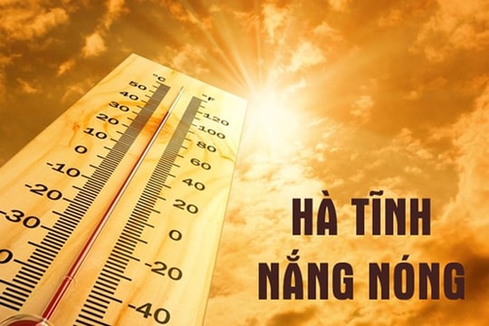 Dự báo từ ngày 21-22/4, Hà Tĩnh có nơi nắng nóng gay gắt