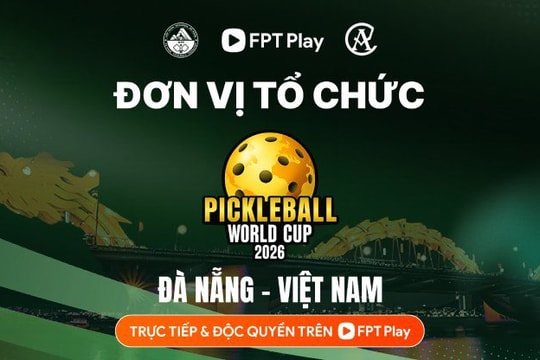 Việt Nam đăng cai Pickleball World Cup 2026 và tiêu điểm thể thao thế giới ngày 24/4