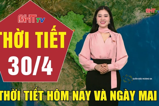 Dự báo thời tiết Hà Tĩnh đêm 29/4 ngày 30/4/2026