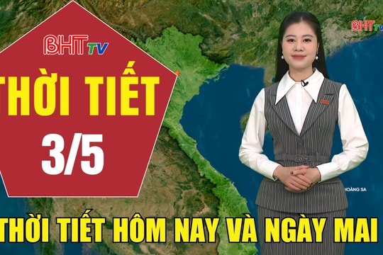 Dự báo thời tiết Hà Tĩnh đêm 2/5 ngày 3/5/2026