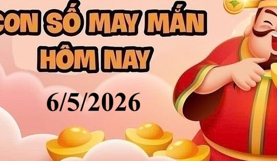 Con số may mắn hôm nay 6/5/2026: Gợi ý tài lộc cho 12 con giáp và cung hoàng đạo