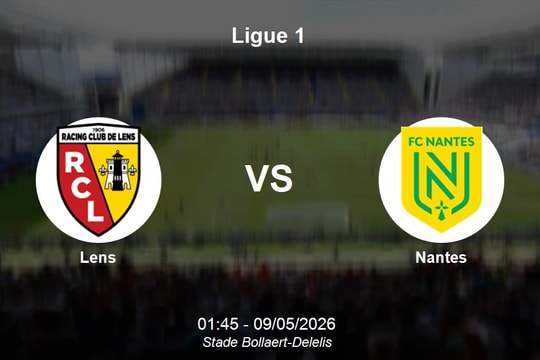 Nhận định Lens vs Nantes - Ligue 1: Thử thách cho tham vọng ngôi vương