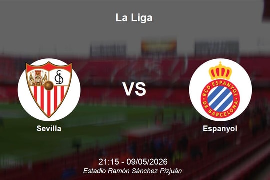 Nhận định Sevilla vs Espanyol - Cuộc chiến sống còn tại La Liga