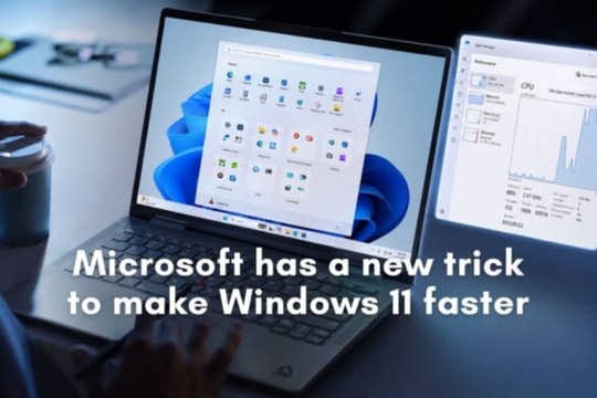 Windows 11 thử nghiệm tính năng Low Latency Profile giúp mở ứng dụng nhanh hơn 40 phần trăm