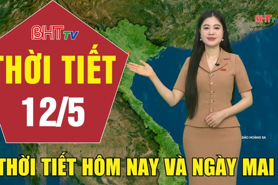Dự báo thời tiết Hà Tĩnh đêm 11/5 ngày 12/5/2026