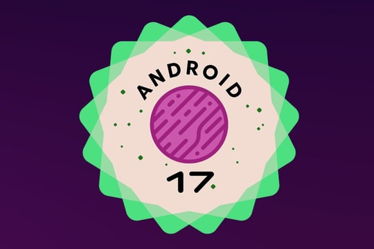 Android 17 chính thức ra mắt: Kỷ nguyên AI Agent và bước tiến mới về đa nhiệm